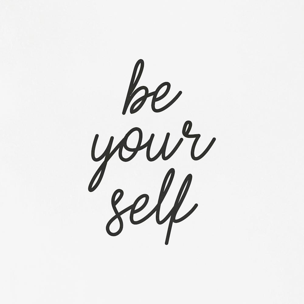 Be Your Self