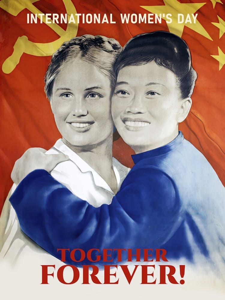 Glory to International Women's Day! Our friendship is unbreakable!, USSR, China, 1954 — Soviet retro poster, Feminist Poster, soviet vintage art, soviet propaganda