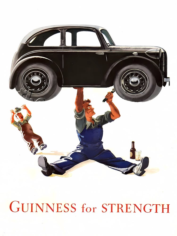 Guinness For Strength, Strong Mechanic with a Car, Vintage Beer Advertising Poster