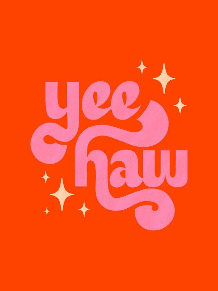 Yee Haw - Pink On Orange