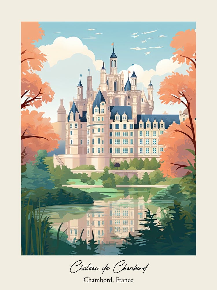 Chateau De Chambord Chambord, Frankreich Niedliche botanische Reiseillustration 1 Poster
