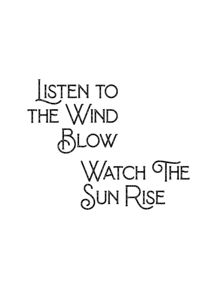 Listen To The Wind Blow