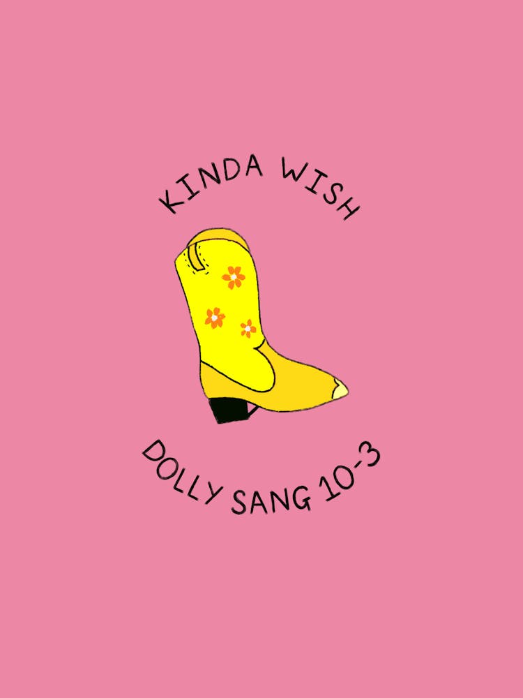 Kinda Wish Dolly Sang 10-3 in Pink