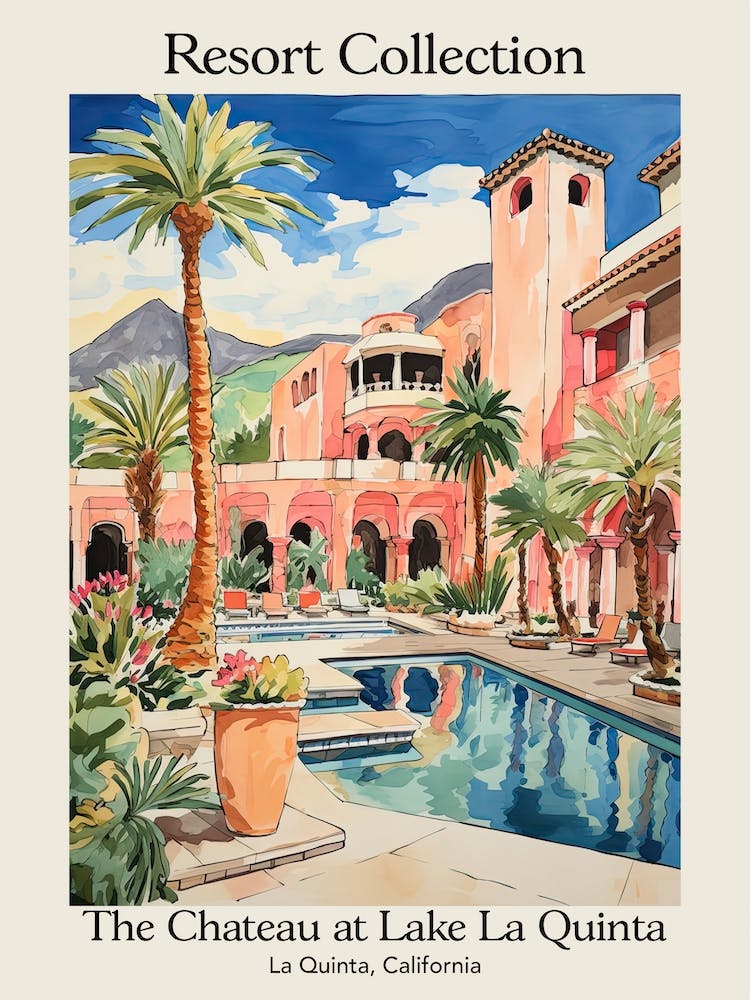 Poster Of The Chateau At Lake La Quinta   La Quinta, California   Resort Collection Storybook Illustration 4