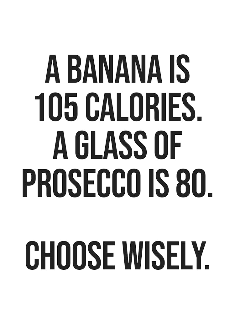 Prosecco funny quote, humor, drinks, bar, kitchen, funny, vibes, mood, minimal, type, text, saying, phrases, food, sassy, sarcastic