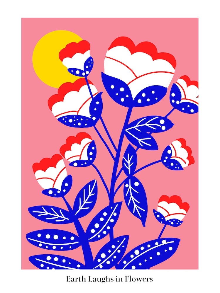 Earth Laughs In Flowers