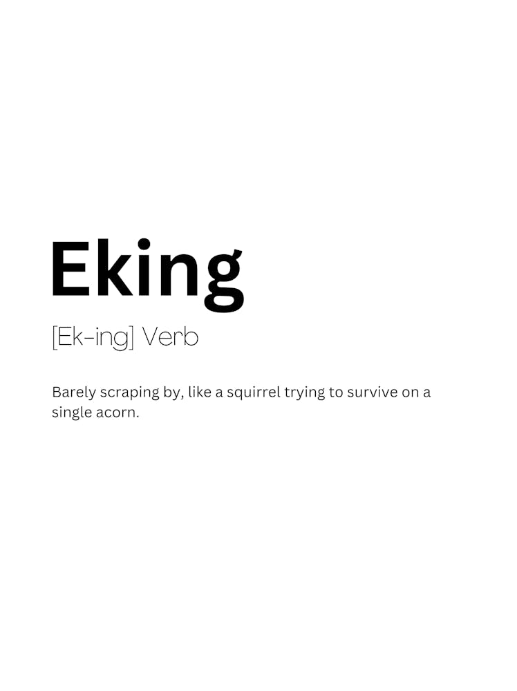 Eking Definition Meaning