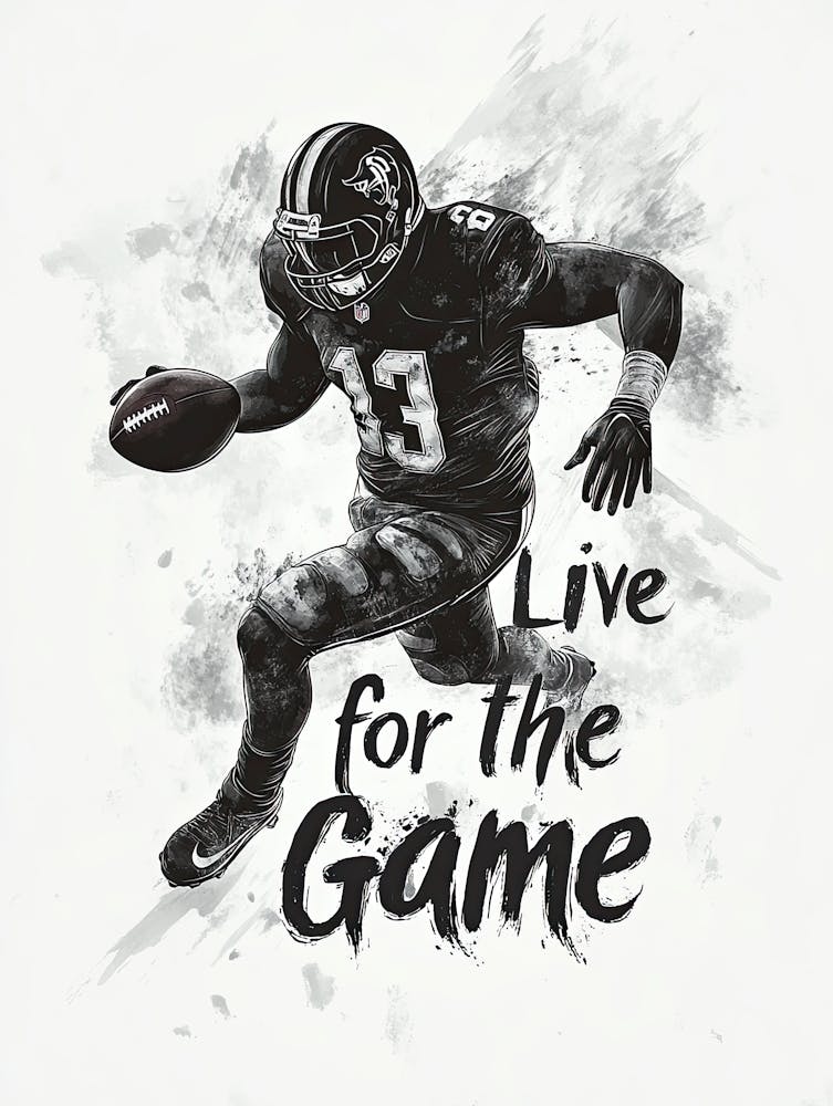 Live For The Game, Football Poster 4