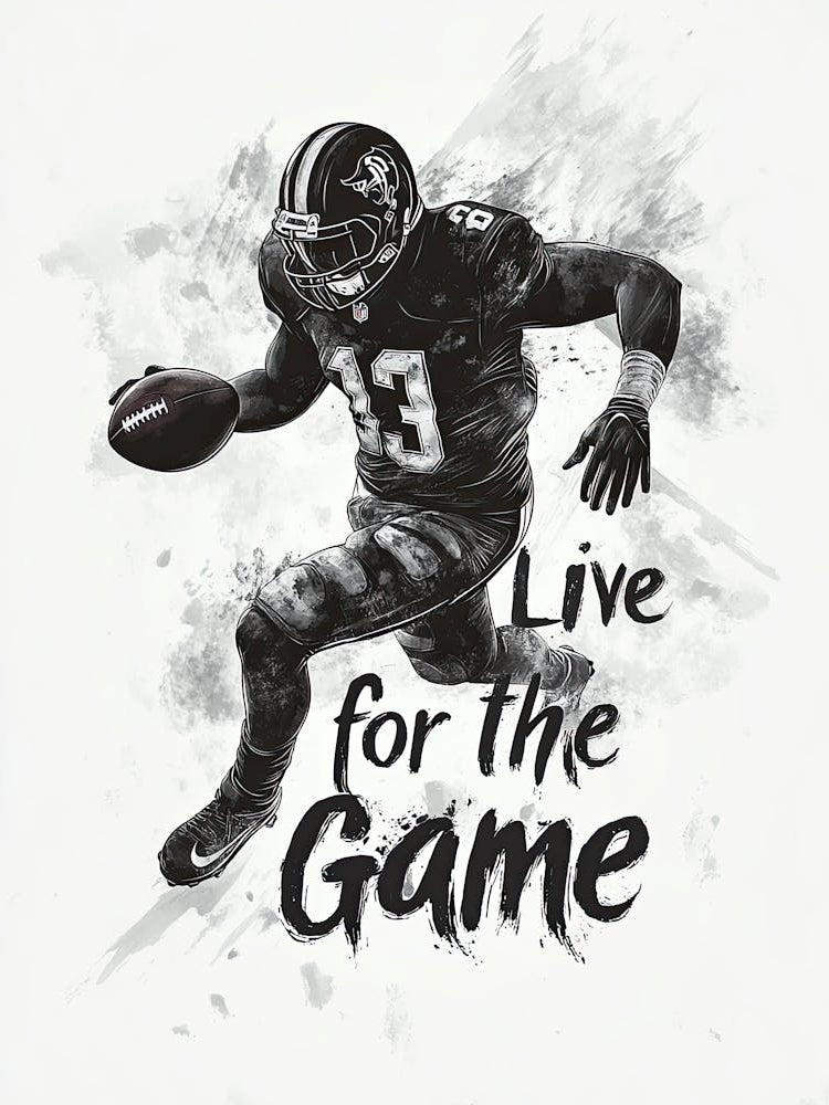 Live For The Game, Football Poster 4