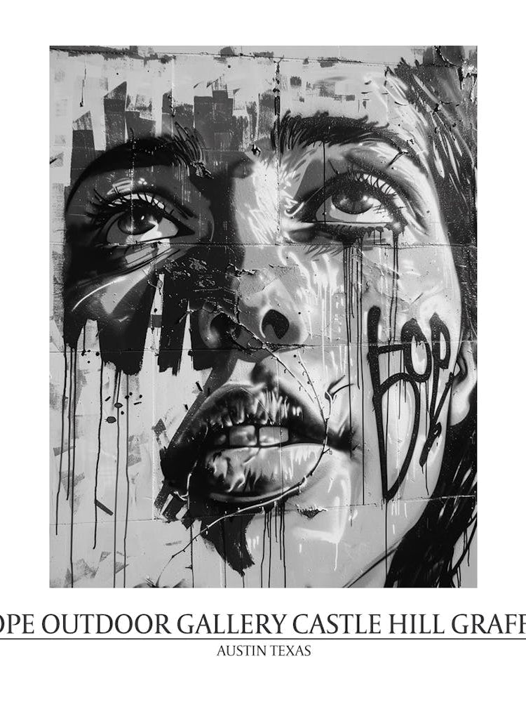 Hope Outdoor Gallery Castle Hill Graffiti Austin Texas Black And White Drawing 1 Poster