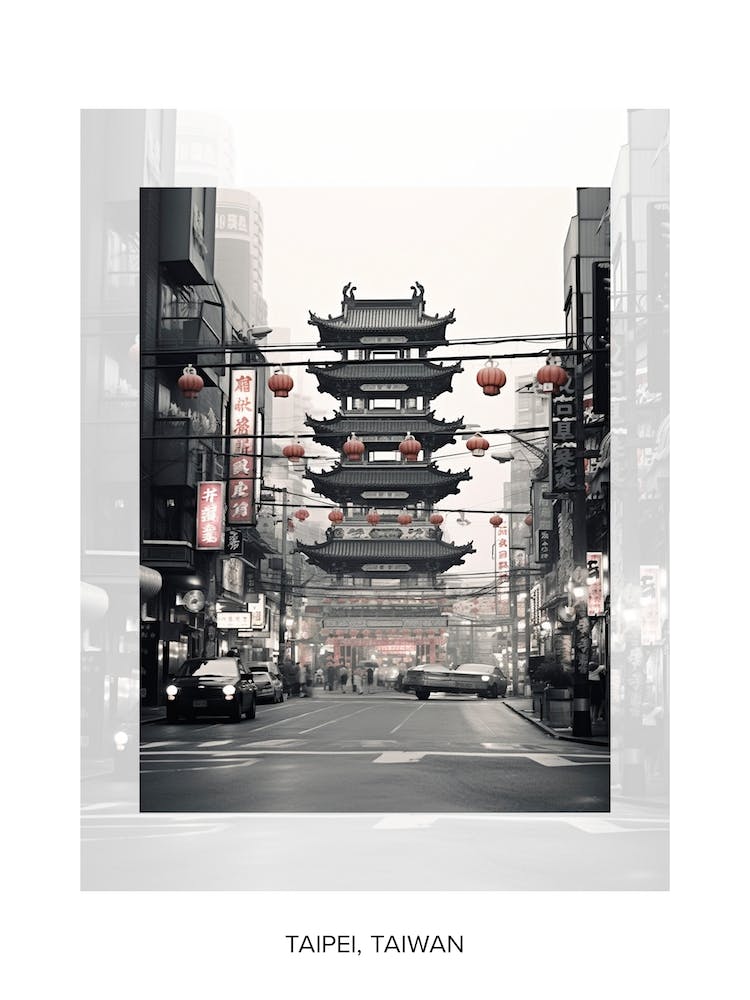 Poster Of Taipei, Taiwan, Black And White Old Photo 1