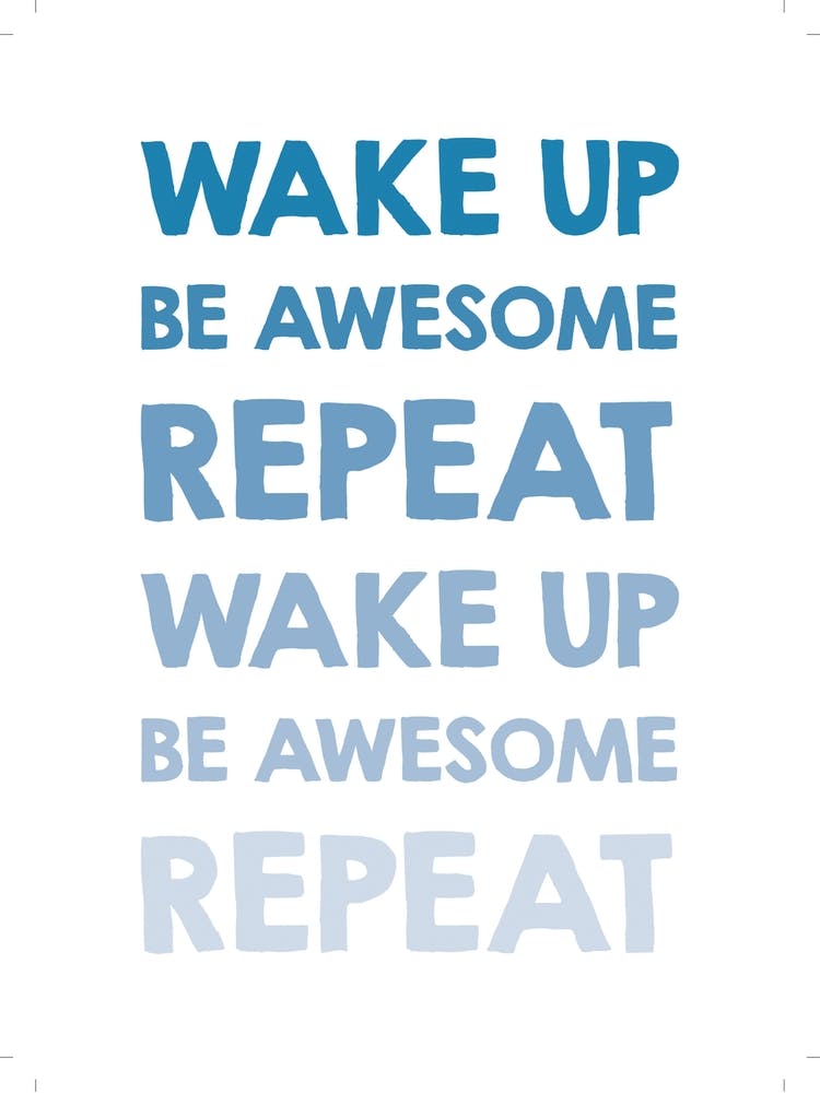 Wake Up / Be Awesome 1