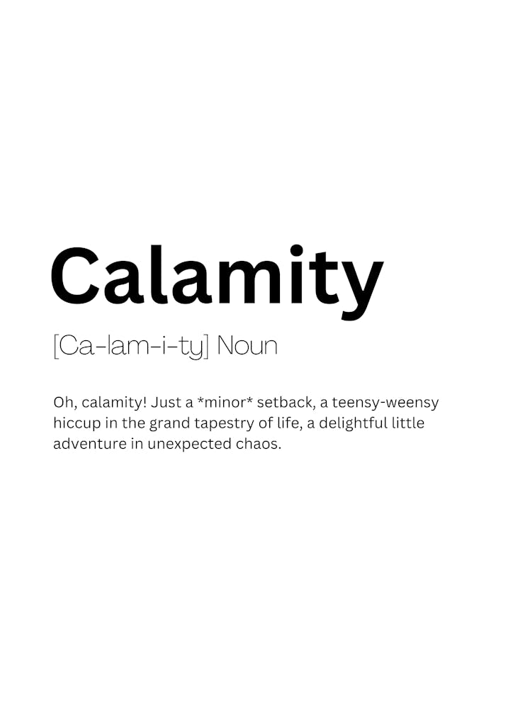 Calamity Definition Meaning