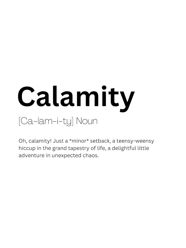 Calamity Definition Meaning