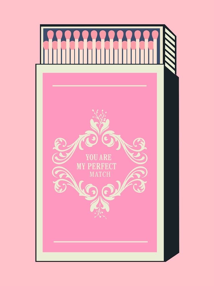 You Are My Perfect Match