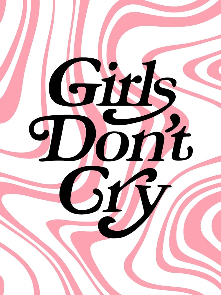 Girls Don'T Cry