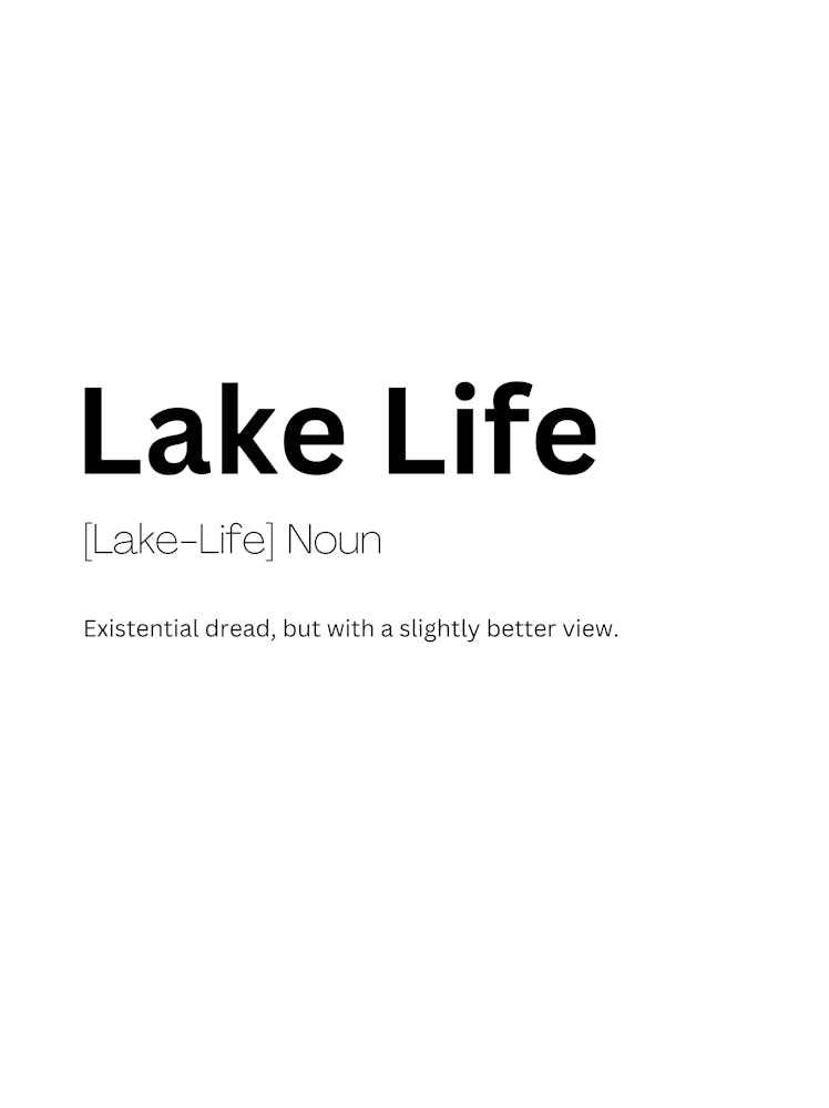 Lake Life Definition Meaning