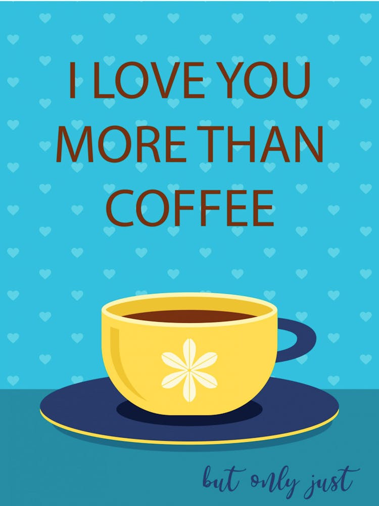 I Love You More Than Coffee Retro Vintage Poster