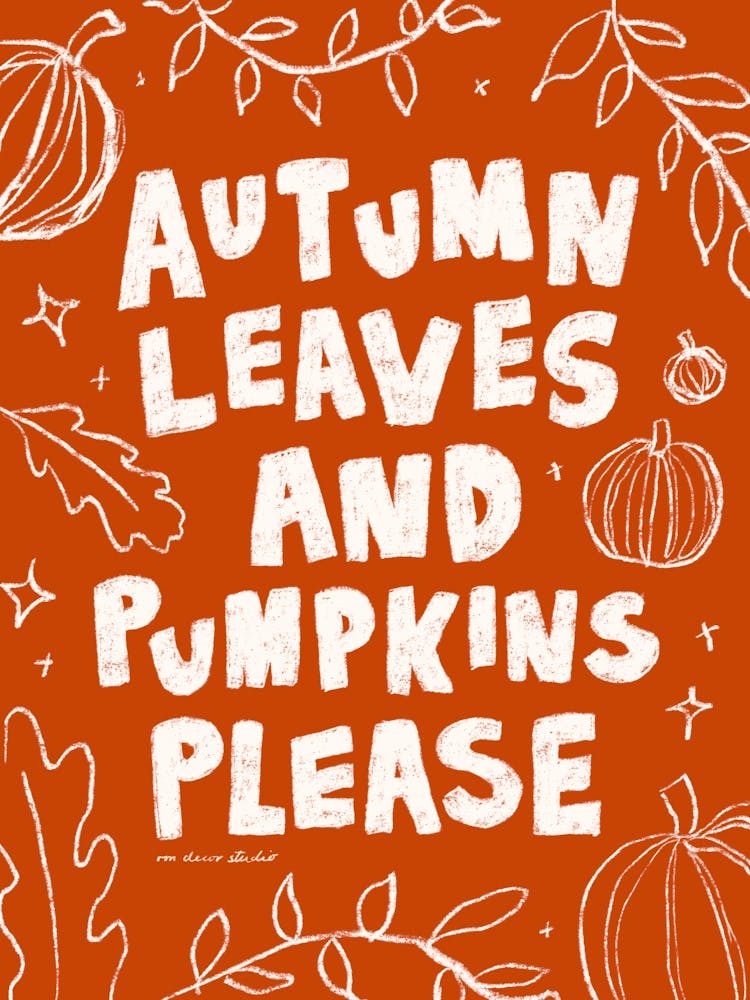 Autumn Leaves and Pumpkins Please Print