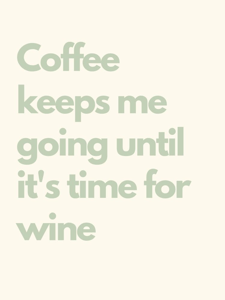 Until Wine Time Sage Kitchen Typography