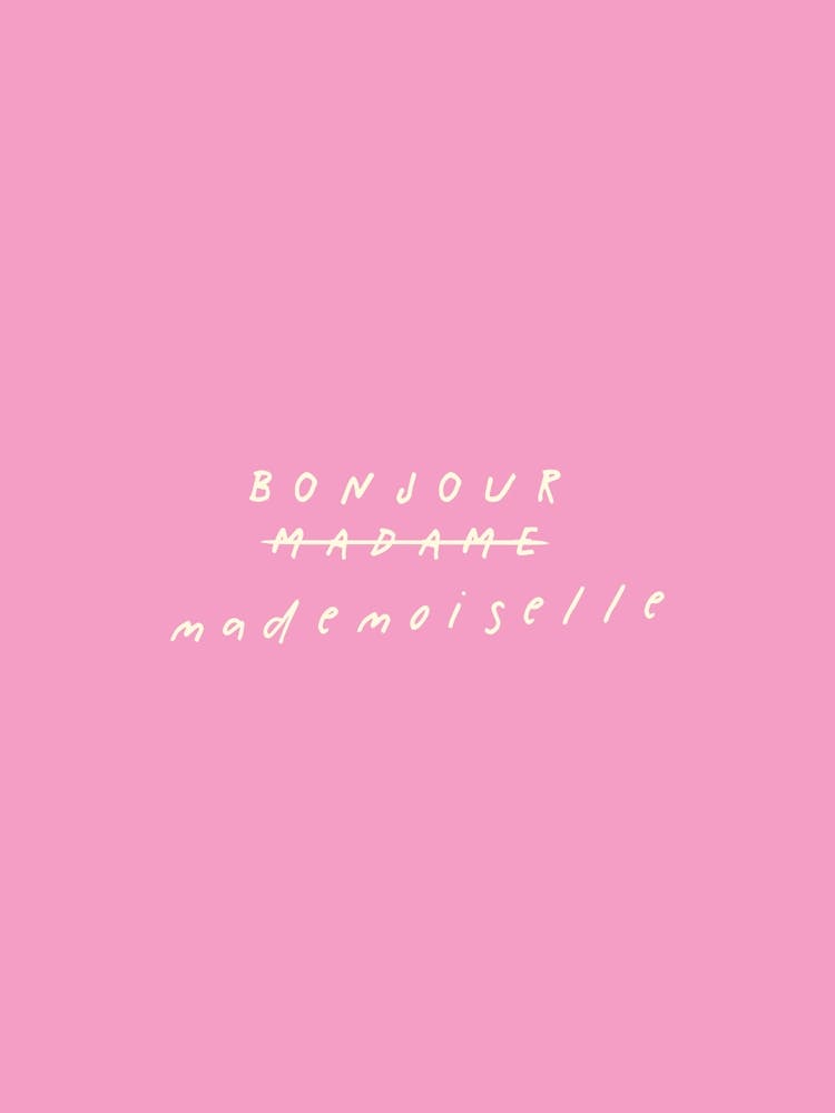 Bonjour Mademoiselle, Pink