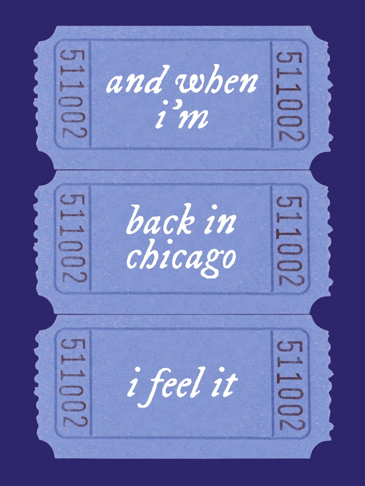 Chicago Ticekt Print | Music Prints | Lyrics Wall Art | Trendy Ticket Print | And When I’m Back In Chicago I Feel It Print | Blue Decor | Girly Wall Art | Apartment Living Room Dorm Decor | Chicago