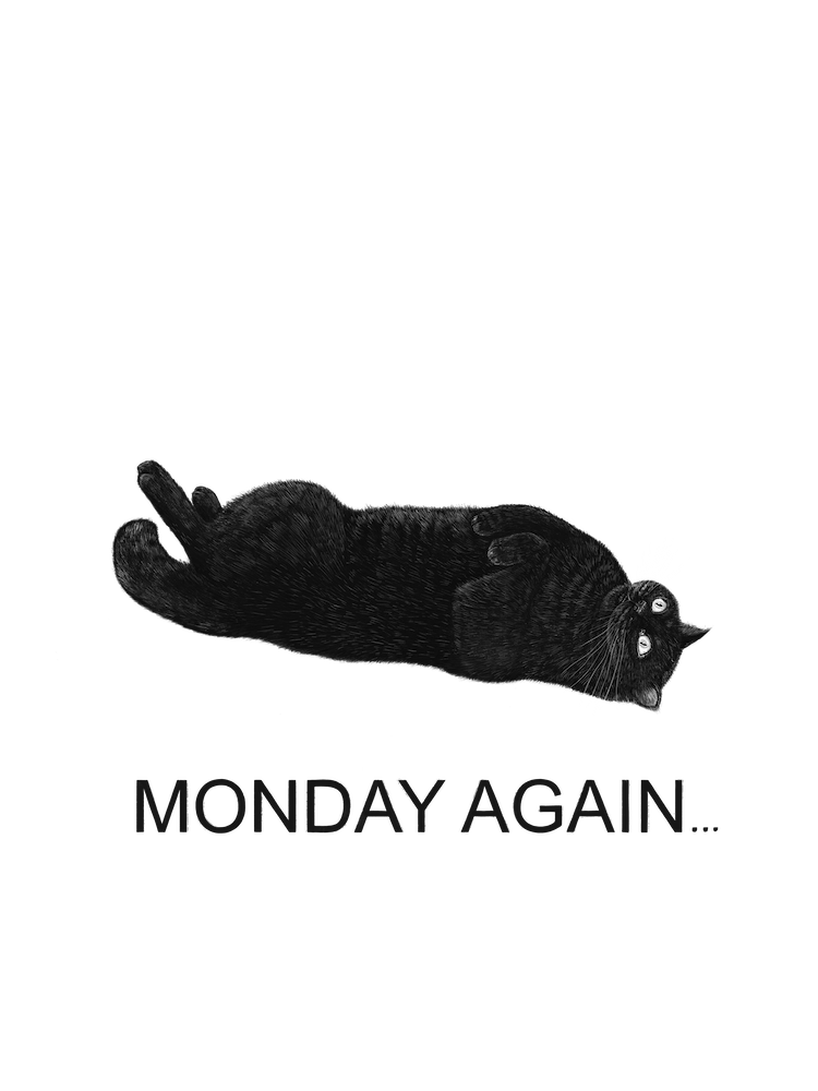 Monday Again