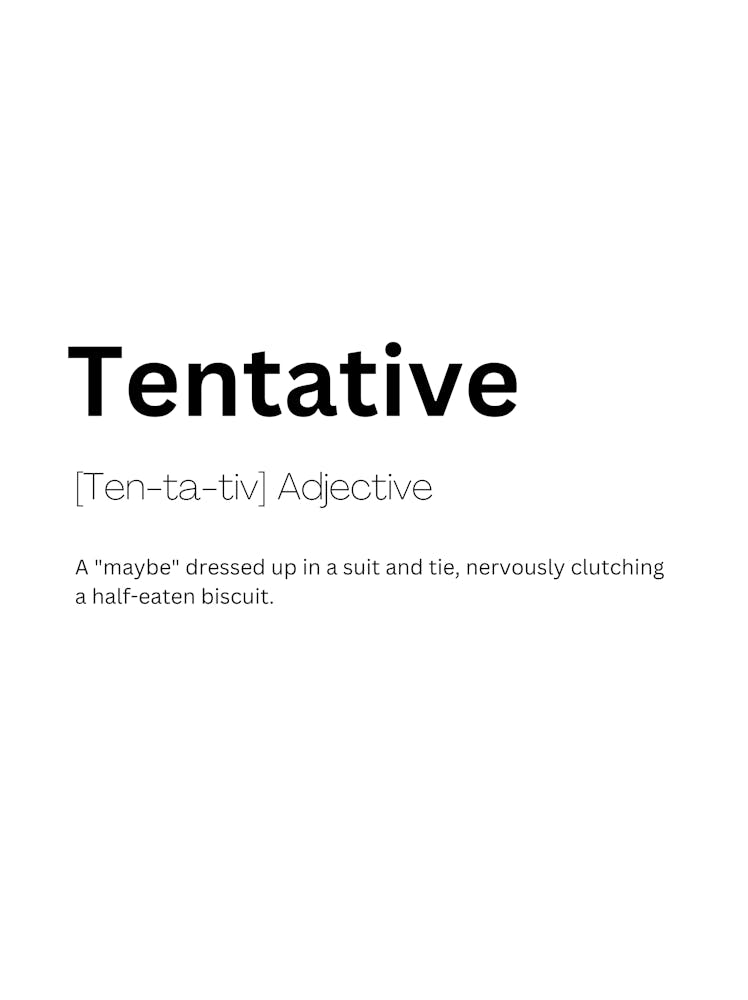 Tentative Definition Meaning