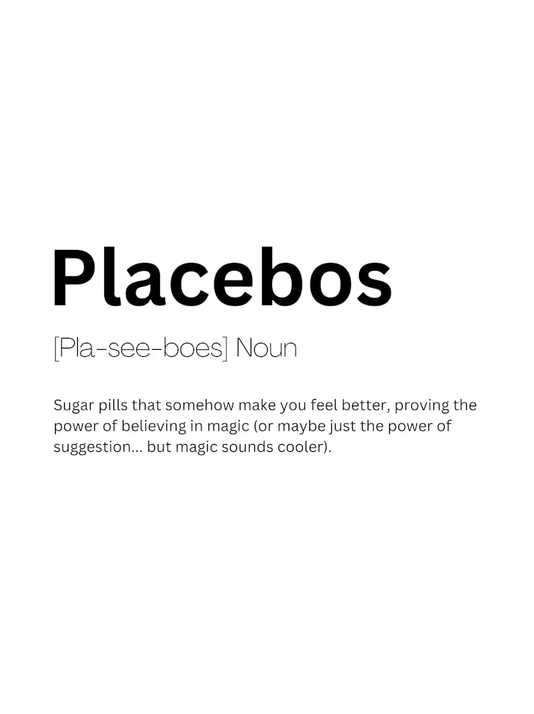 Placebos Definition Meaning