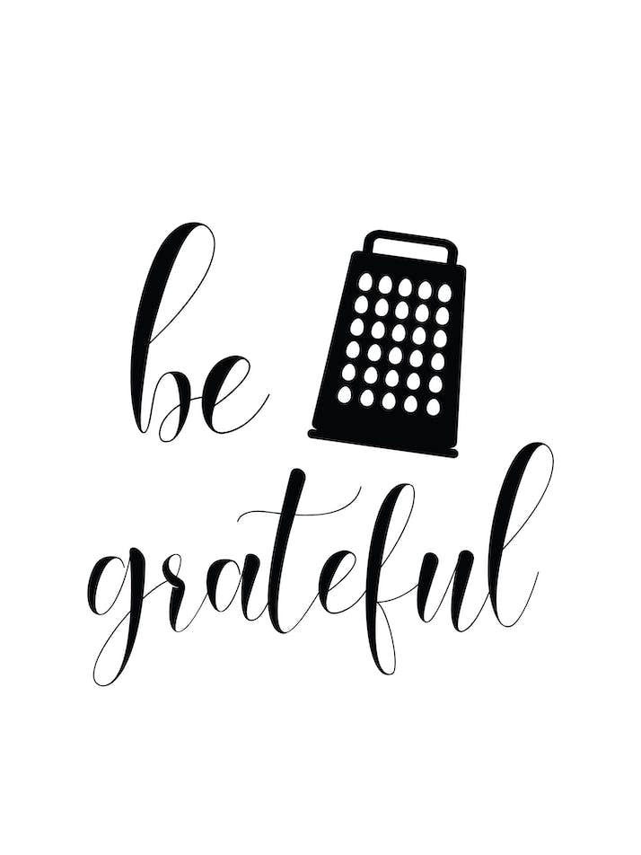 Be Grateful