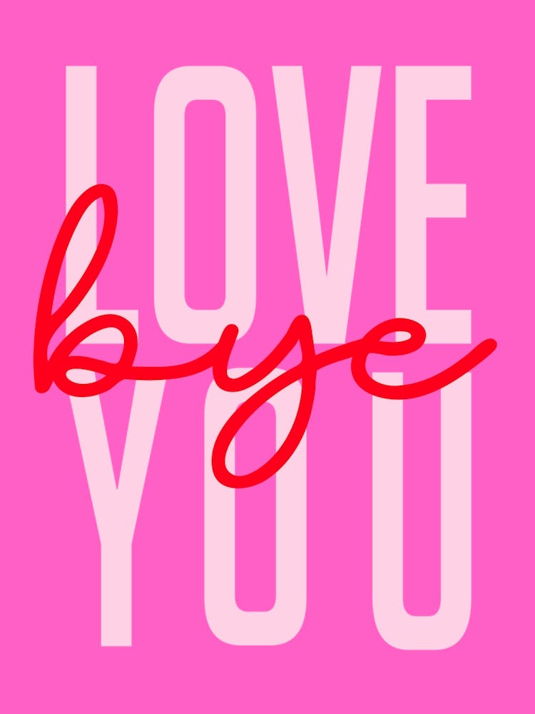 Love You Bye Pink and Red