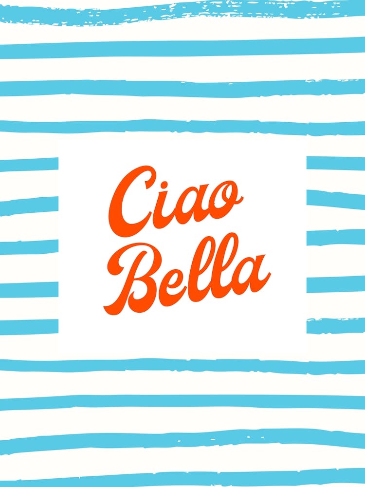 Ciao Bella 1