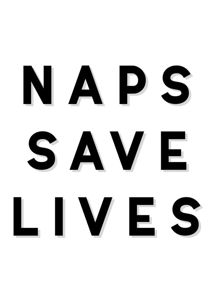 Naps Save Lives