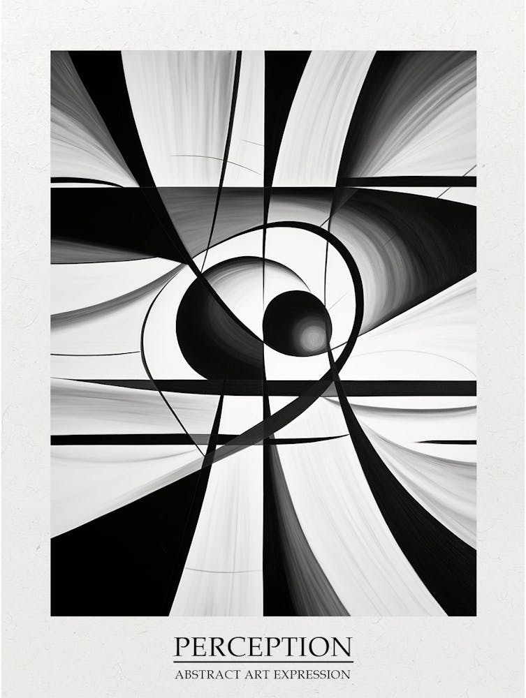 Perception Abstract Black And White 1 Poster