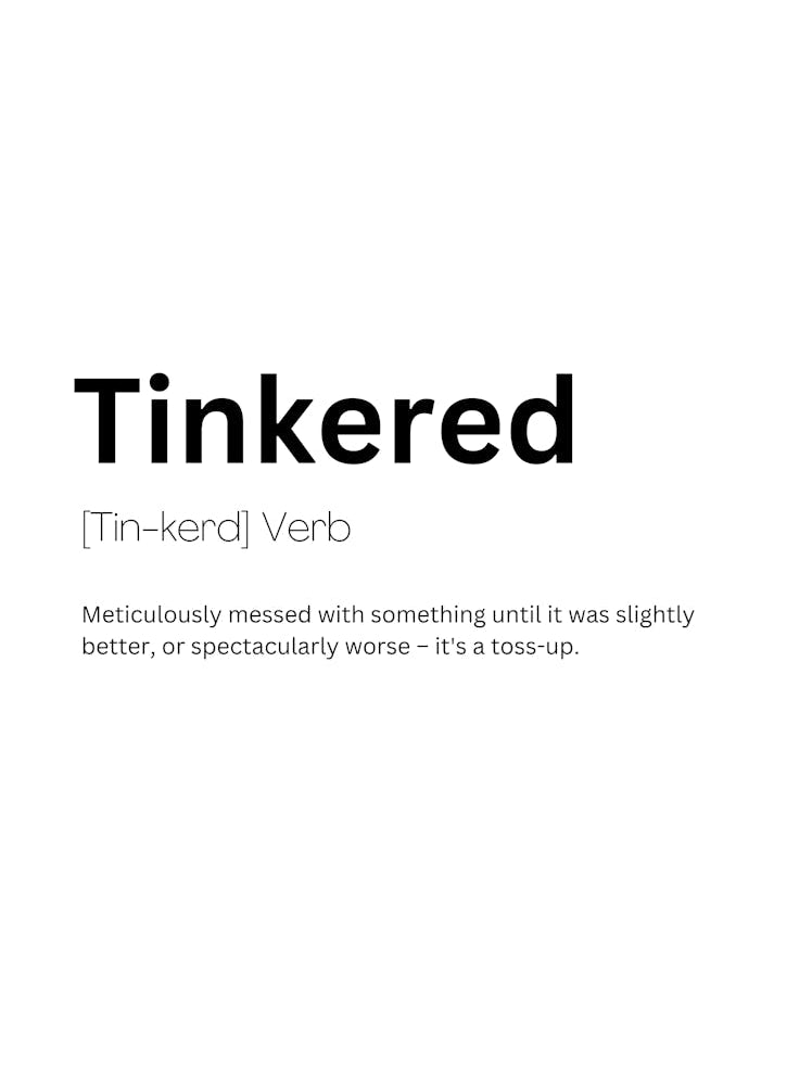 Tinkered Definition Meaning