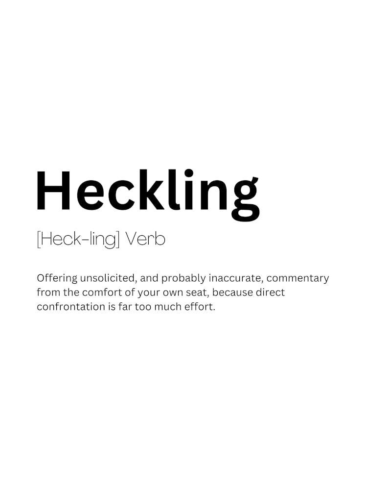 Heckling Definition Meaning 1