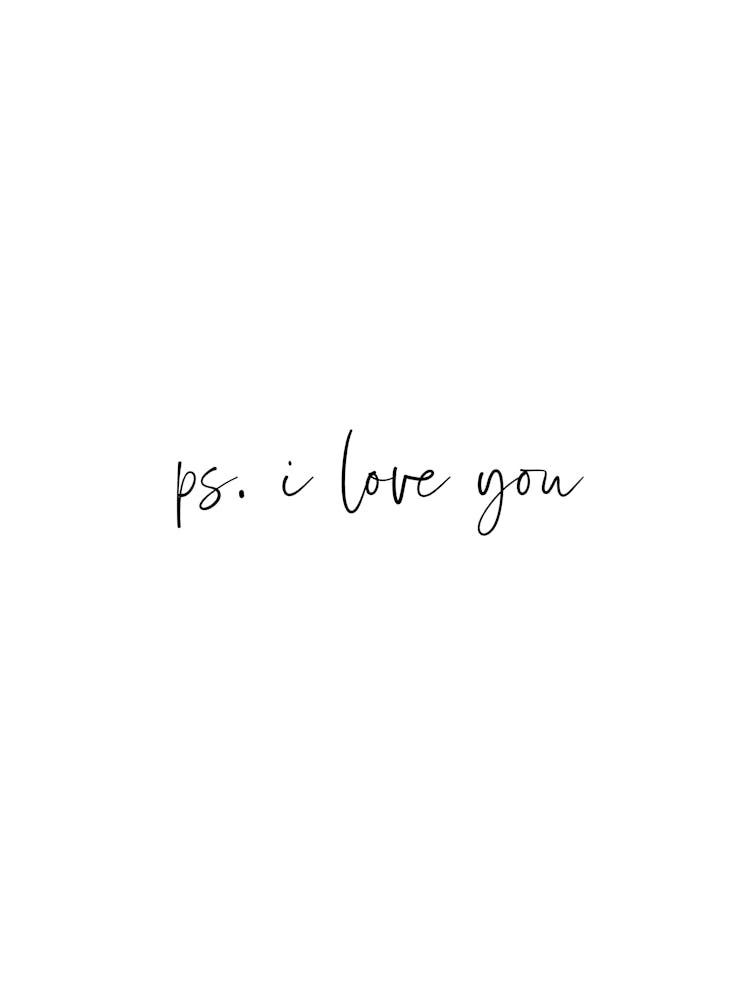 Ps. I Love you Movie Inspirational Typography Poster Print Art Lover Inspired Romantic