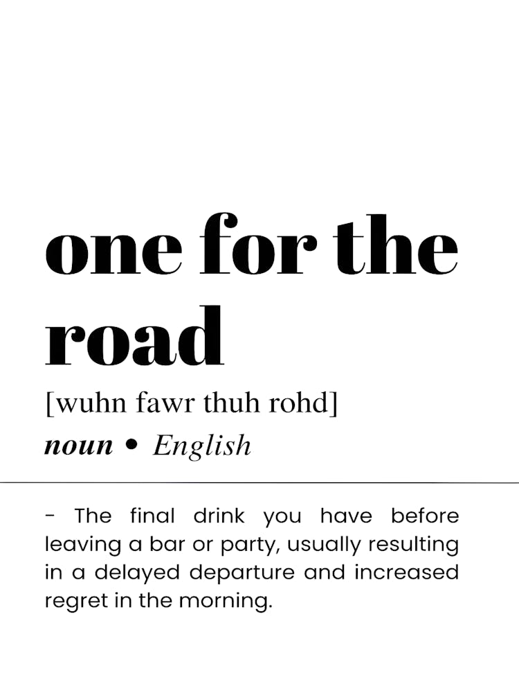 One For The Road