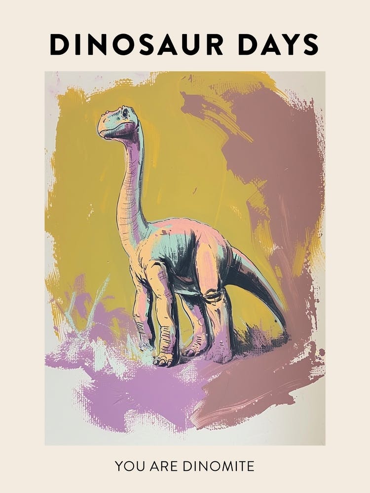 You Are Dinomite Dinosaur Poster 4