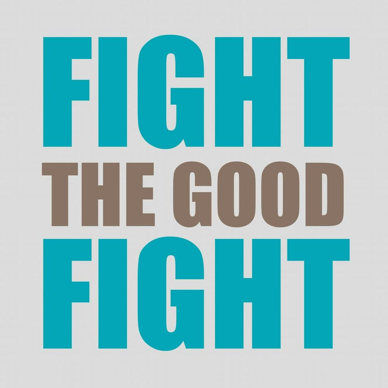Fight The Good Fight Blues Square