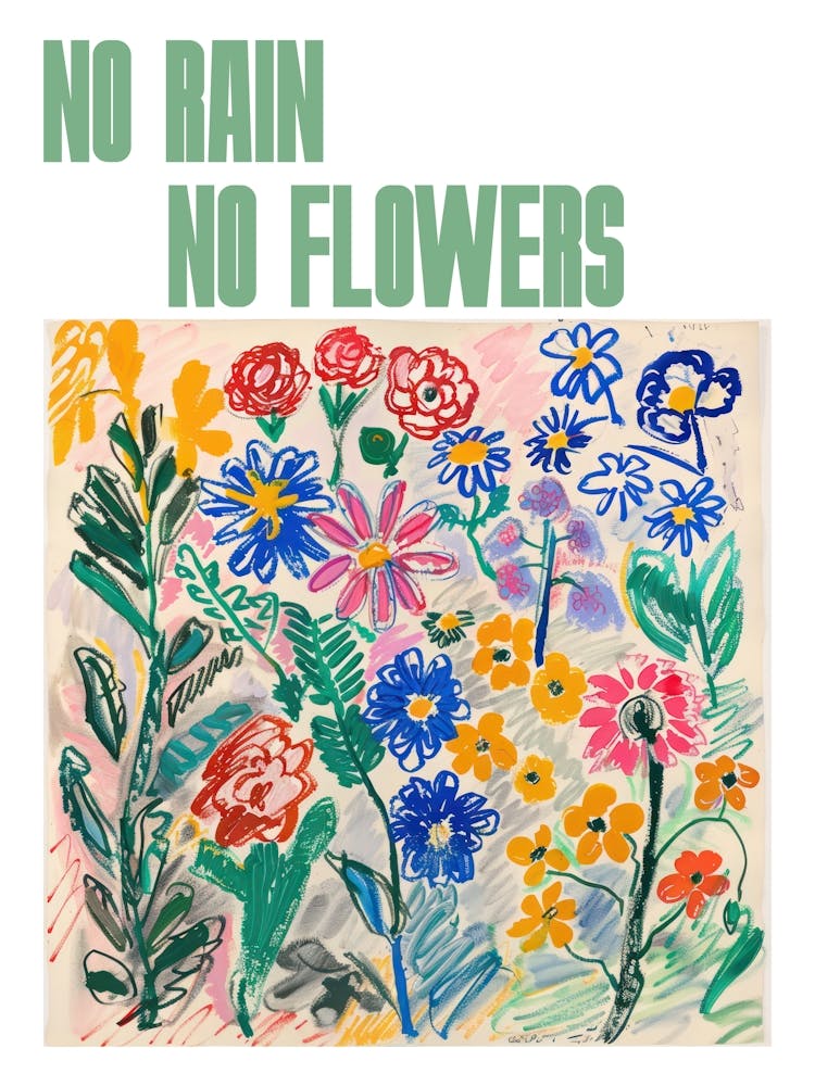 Ohne Regen keine Blumen Poster Sommerblumen Gemälde Matisse-Stil 1