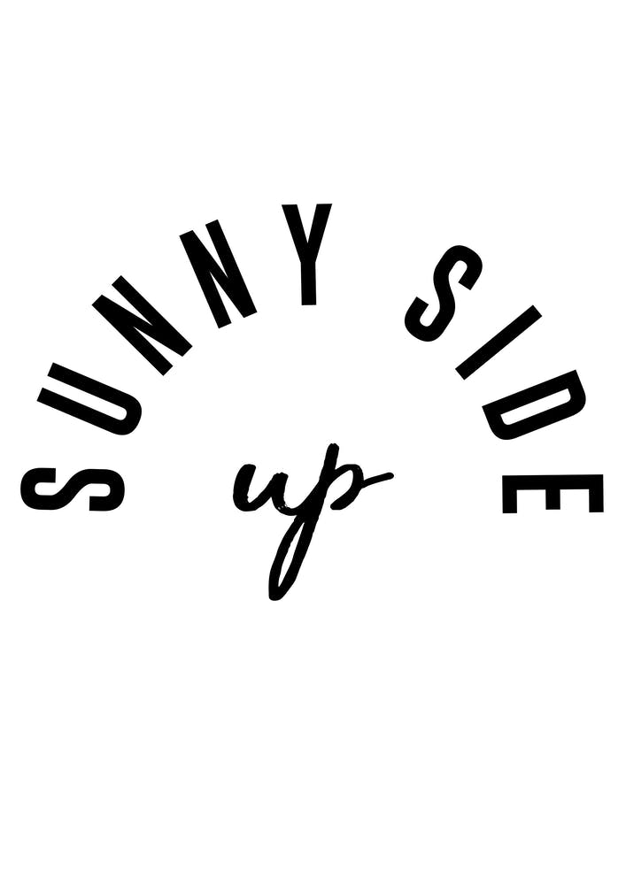 Sunny Side Up