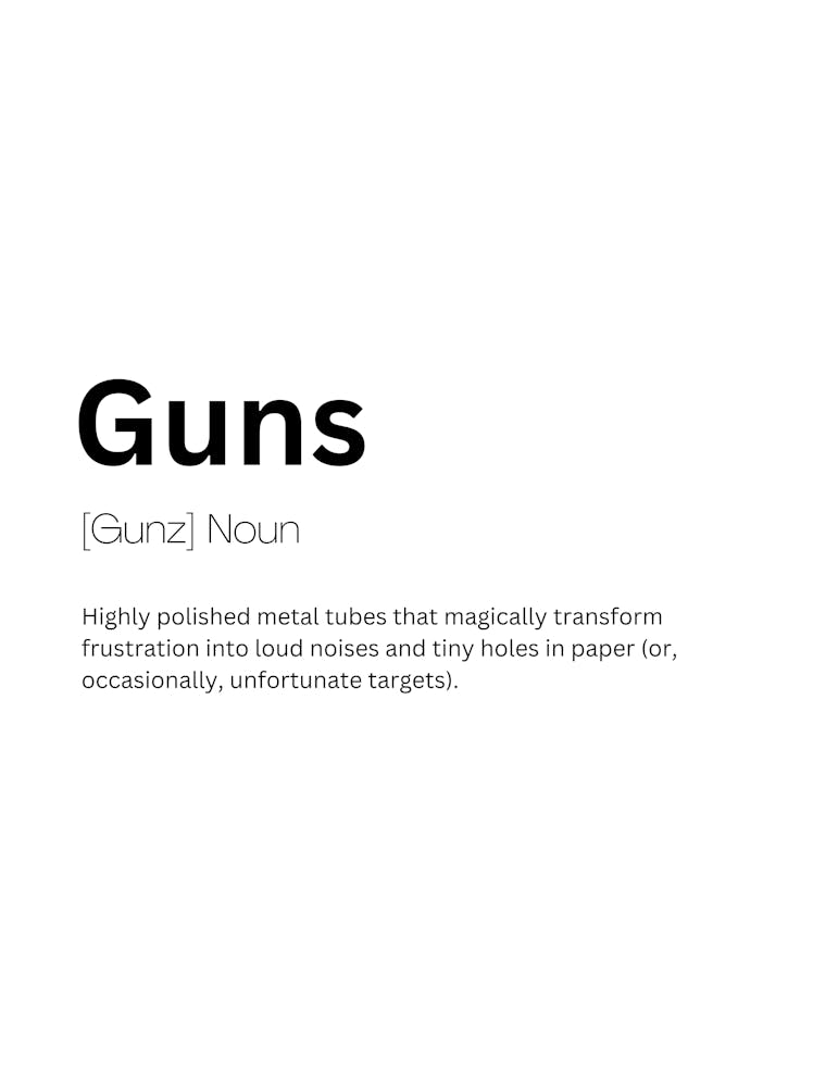 Guns Definition Meaning