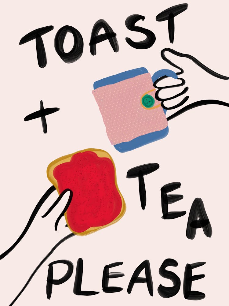 Toast and Tea Please Bedroom Kitchen Hand Drawn Illustrated Art