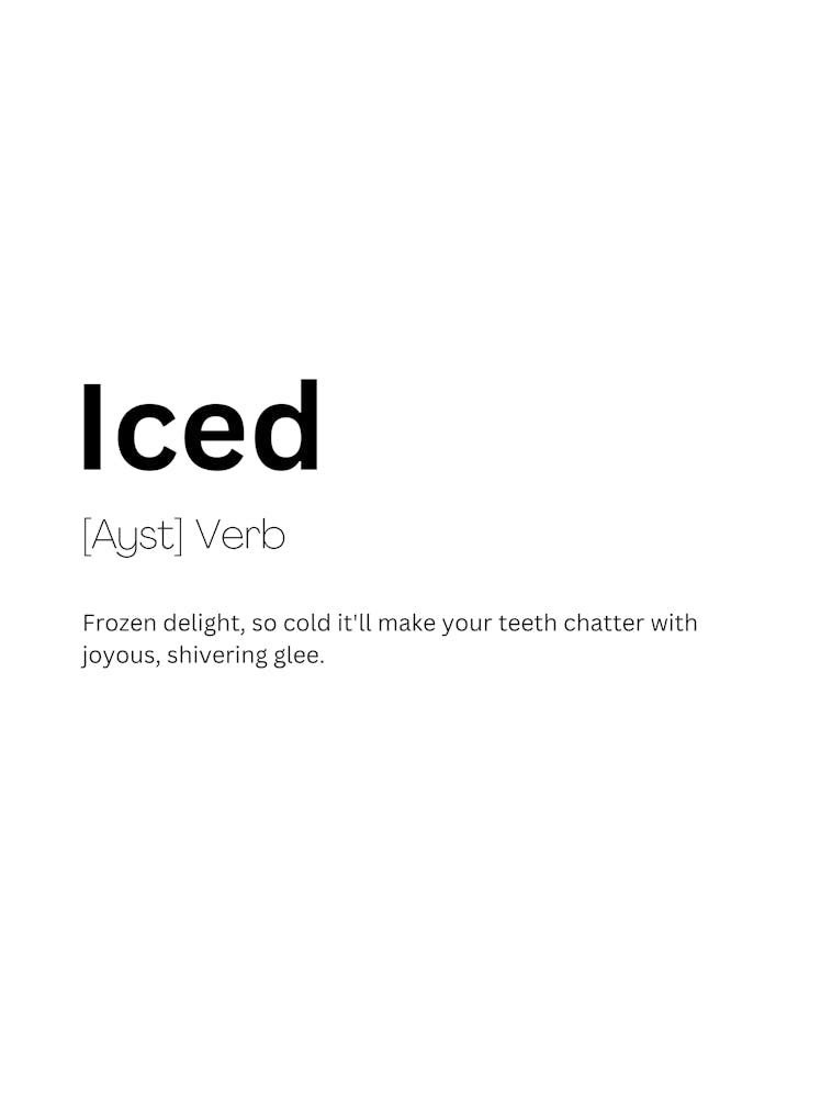 Iced Definition Meaning