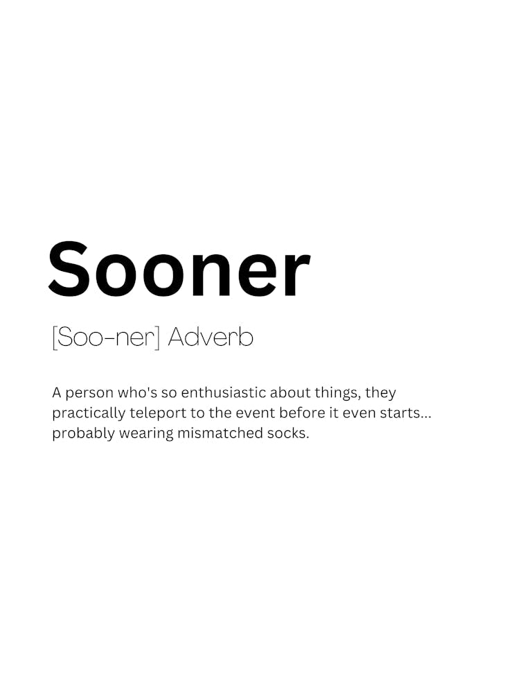 Sooner Definition Meaning