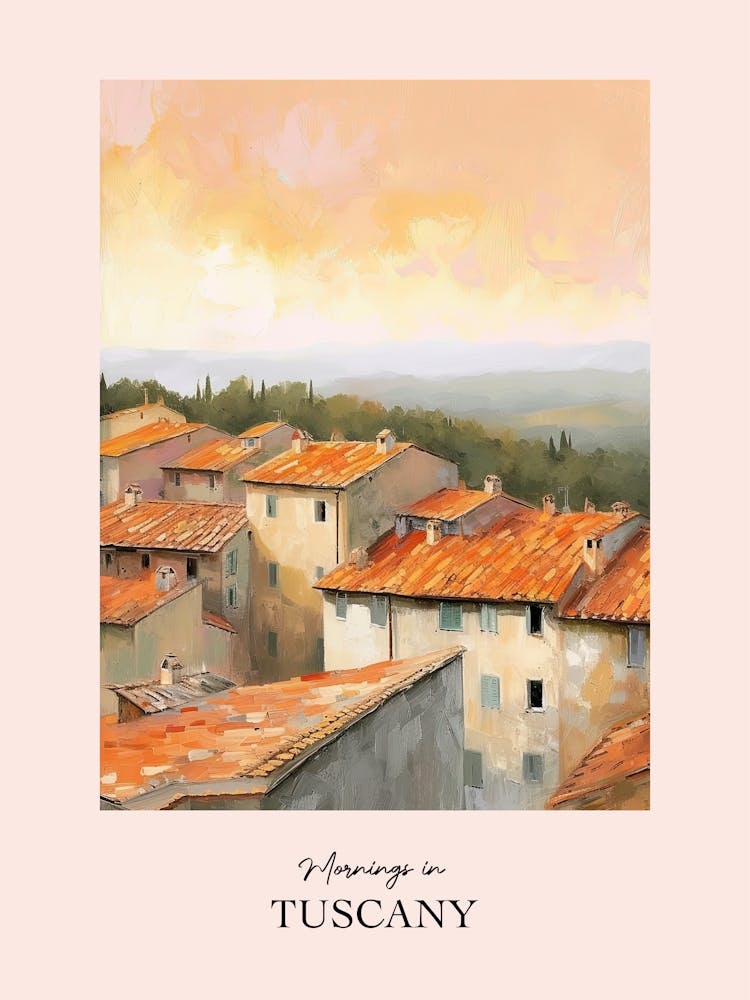 Mornings In Tuscany Rooftops Morning Skyline 2
