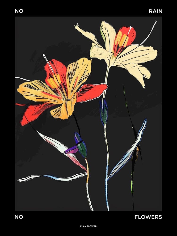 No Rain No Flowers Poster Flax Flower 1