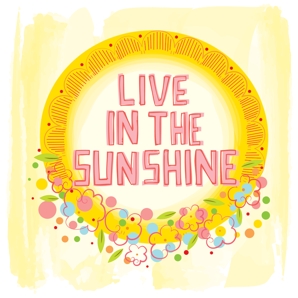 Live In The Sunshine