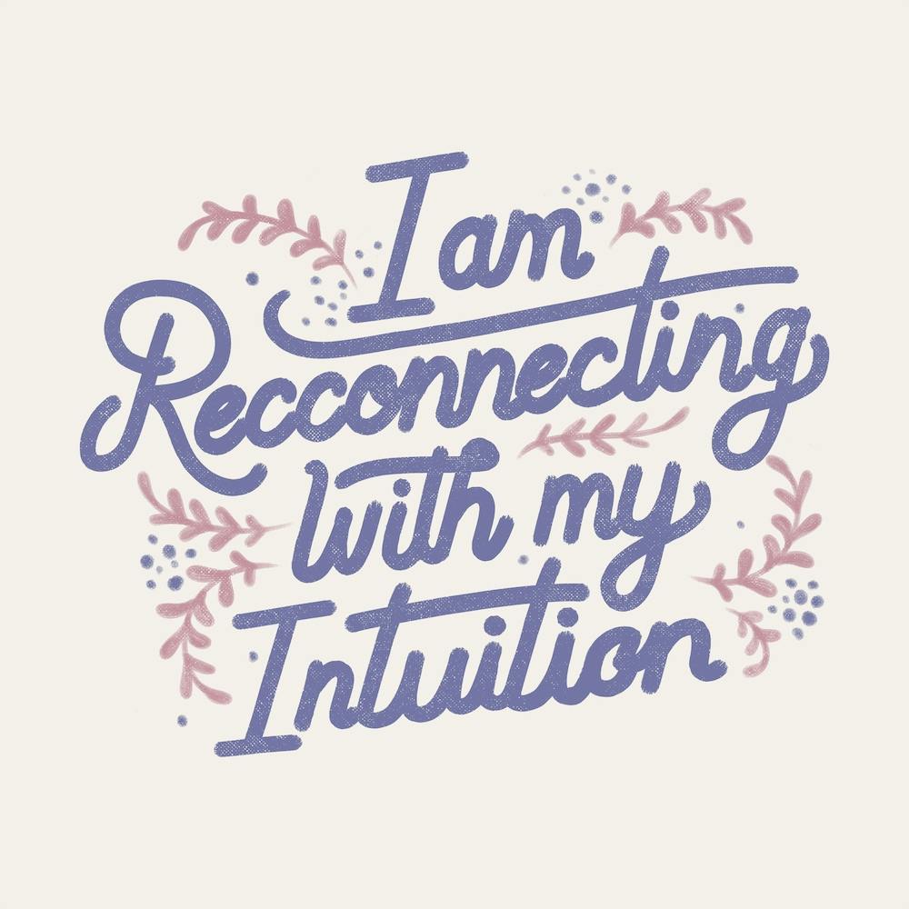 I Am Recconnecting With My Intuition Square